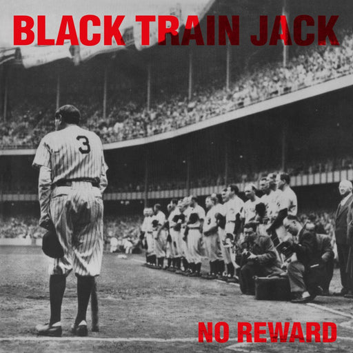 No Reward by Black Train Jack Vinyl / 12" Album - Guitar Warehouse